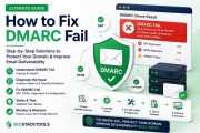How to Fix DMARC Fail: Step-by-Step Guide (2026)
