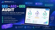 Complete SEO, AEO & GEO Audit: How Our Free Scanner Works