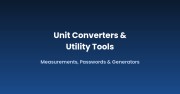 Unit Converters & Utility Tools: Measurements, Passwords & Generators