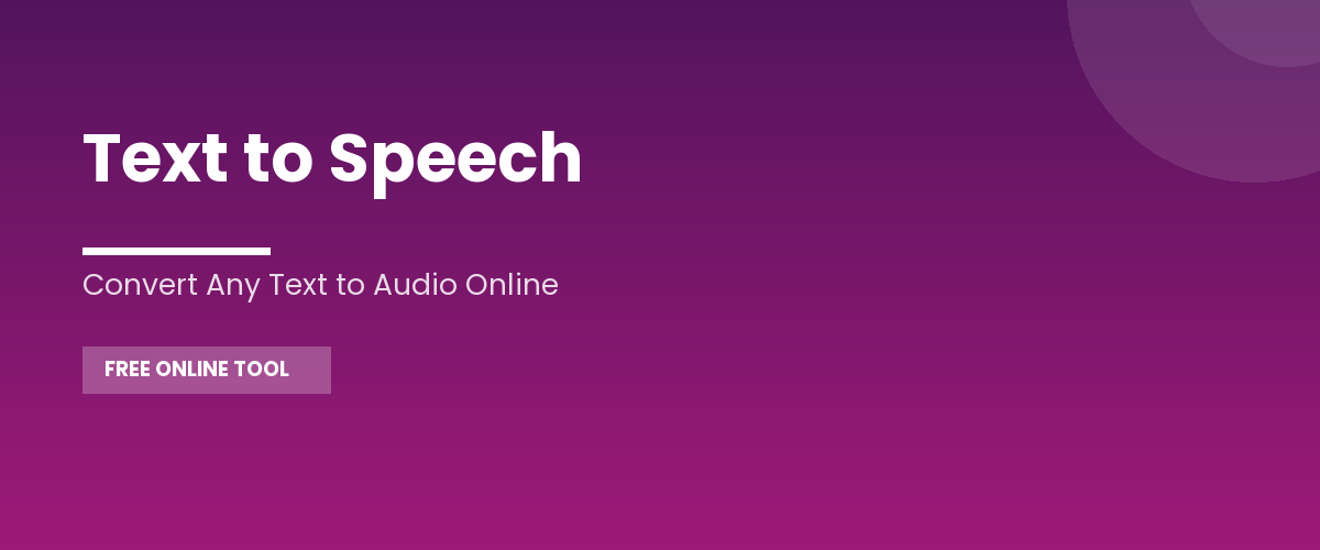 Text to Speech: Convert Any Text to Audio Online