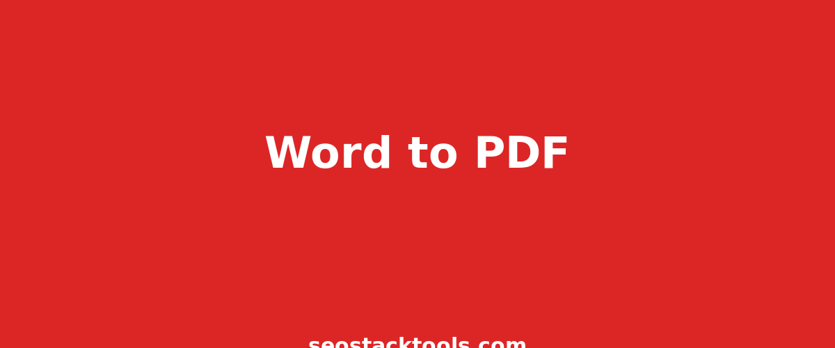 Word to PDF: Why Convert Before Sharing Your Document